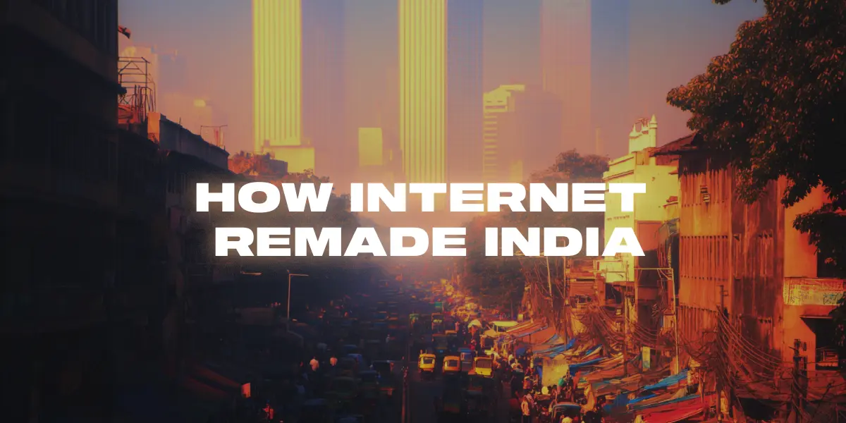 ๐ How the Internet Remade India, and Erased What We Once Were